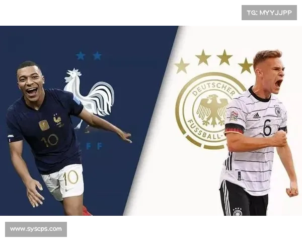 法国队对英格兰比赛时间汇总揭晓最新赛程日期与精彩对决分析